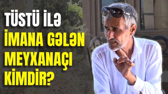 Meyxanaçı: Pis vərdişlər meyxanadadır, avara sənətdir - ARZUNUN VAXTI