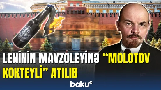 Leninin mavzoleyini yandırmaq istədilər