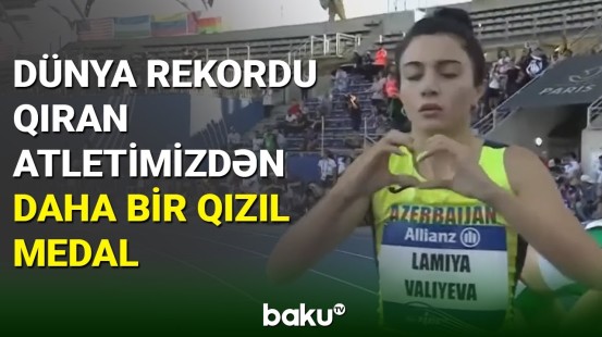Azərbaycanlı atlet Lamiyə Vəliyeva ikiqat dünya çempionu oldu