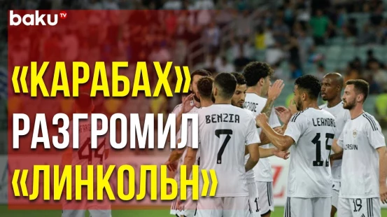 «Карабах» Вышел в Следующий Этап Лиги Чемпионов