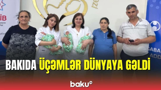 Süni mayalanma ilə doğulan üçəm və dördəmlərin sayı artıb