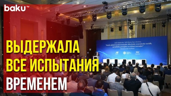 В Баку Прошла Конференция, Посвященная 148-Летию Национальной Прессы