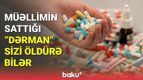 "Dərman" satan bəzi şirkətlərin dəhşətə gətirən iş təklifi