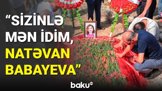 Tanınmış jurnalist Natəvan Babayeva Salyanda dəfn edildi