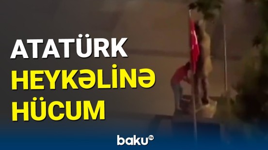 Trabzonda naməlum şəxs Atatürkün heykəlinə hücum etdi