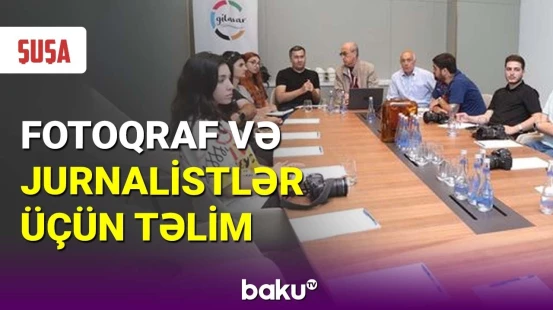 Şuşada azərbaycanlı fotoqraflar üçün master klass keçirildi