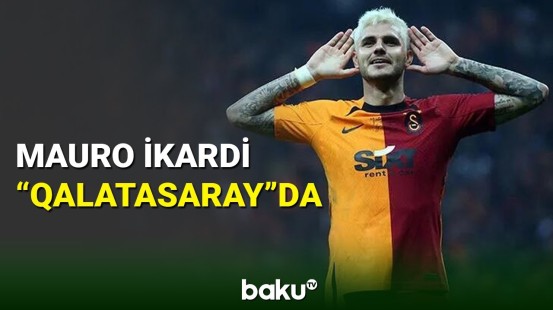 "Qalatasaray" Mauro İkardini transfer etdi