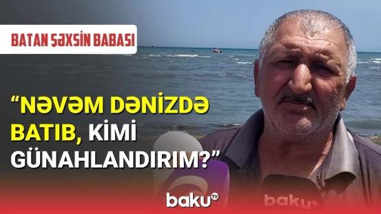 Siyəzəndə 5 dostdan 3-ü bataraq həyatını itirdi