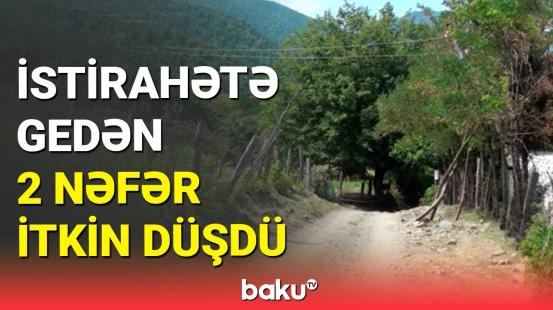 DİN-dən Zaqatalada itkin düşən iki nəfər barədə açıqlama
