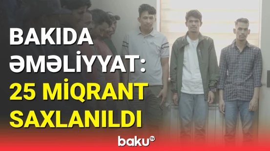 Azərbaycandan Avropaya qanunsuz getmək istəyən nepallılar saxlanıldı