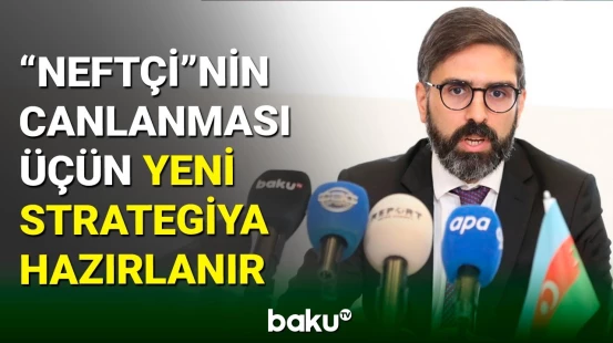 "Neftçi" PFK-nın yeni baş icraçı direktorunun təqdimatı