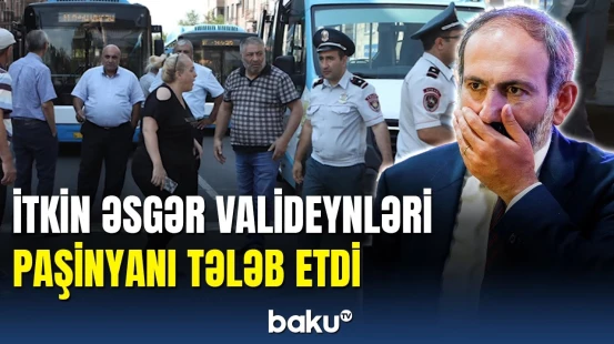 Erməni valideynlər İrəvan polisinə qarşı çıxdı