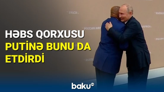 Həbsdən qorxub, Afrikaya getməyən Putin liderlərlə Rusiyada görüşdü