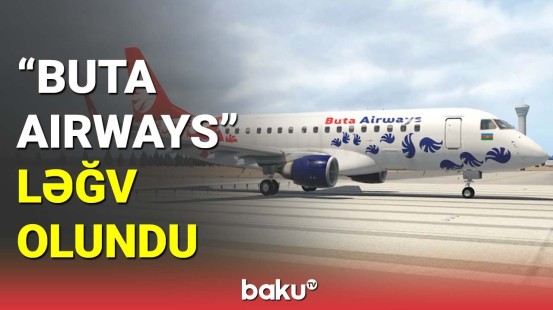 AZAL-dan "Buta Airways" ilə bağlı açıqlama