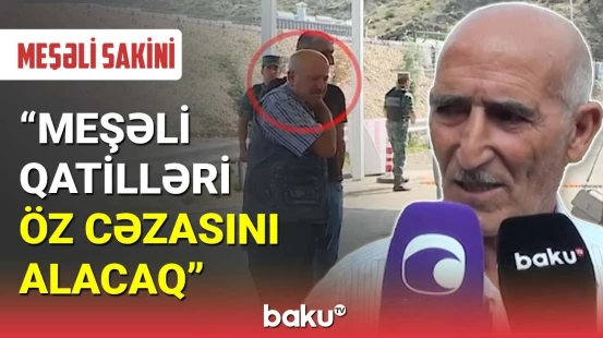 Meşəli sakini Vaqif Xaçatryanın cinayətlərini xatırlatdı