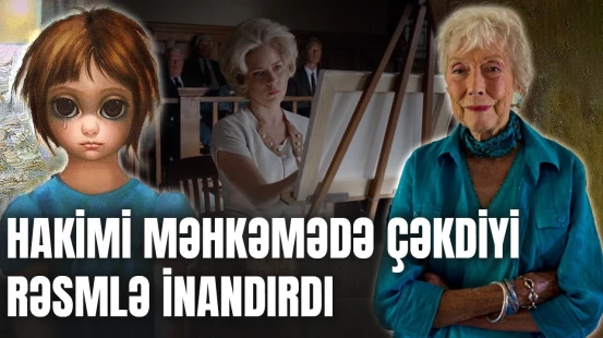 Rəsmləri ilə ərinə milyonlar qazandırdığı üçün əsirinə çevrildi - ARAŞDIRMA