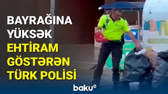 Türkiyəli polis bu hərəkətinə görə mükafatlandırıldı