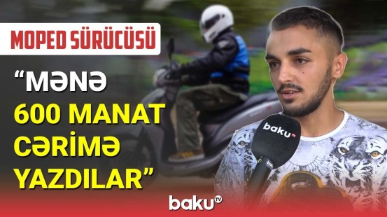 Qanundakı dəyişiklik moped sürücülərini çətin vəziyyətdə qoydu