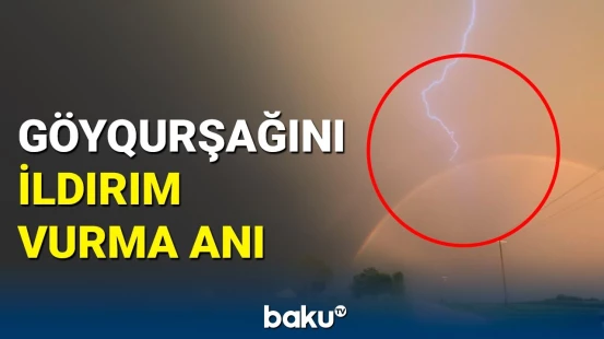 ABŞ-də göyqurşağını ildırım vurdu