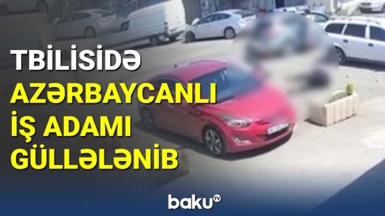 Tbilisidə ticarət mərkəzində azərbaycanlı iş adamına silahlı hücum edilib