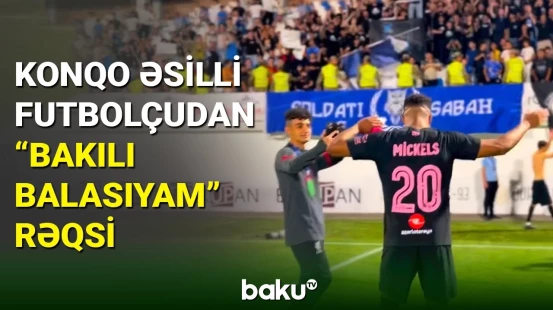 Sabah klubunun konqo əsilli futbolçusundan maraqlı rəqs