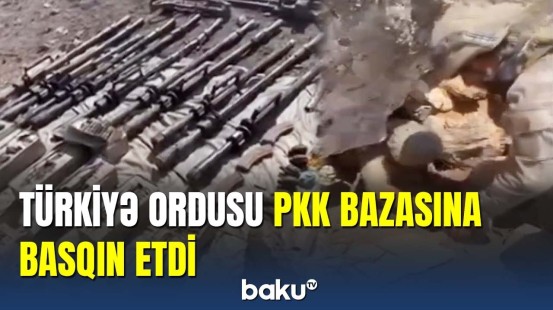 "Pəncə Kilit" əməliyyatı: İraqın şimalında PKK-nın silah-sursatı ələ keçirildi