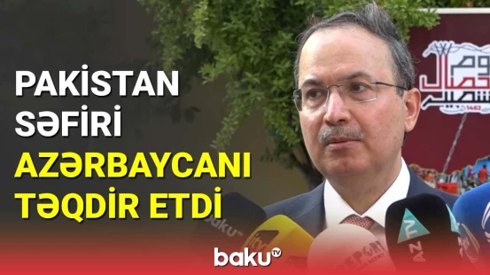 Pakistan səfiri Azərbaycanın dəstəyindən danışdı