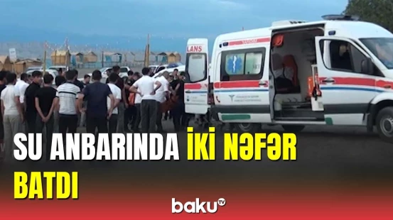 Mingəçevir su anbarında batan şəxslərin meyitləri çıxarıldı