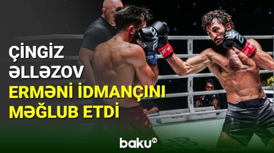 Kikboksçumuz Çingiz Əlləzov ermənistanlı Marat Qriqoryana qalib gəlib