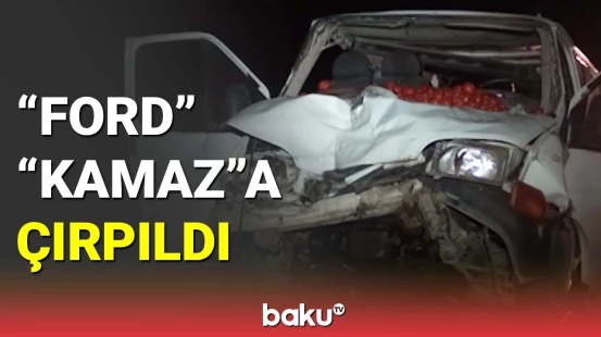 Bakı-Qazax yolunda ağır qəza: Bir nəfər həyatını itirdi