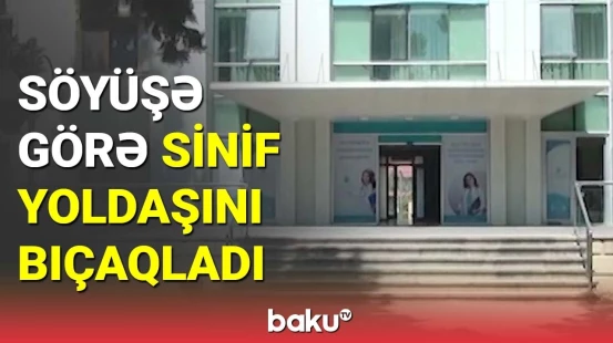Astarada yeniyetmələr arasında düşən mübahisə bıçaqlanma ilə nəticələndi