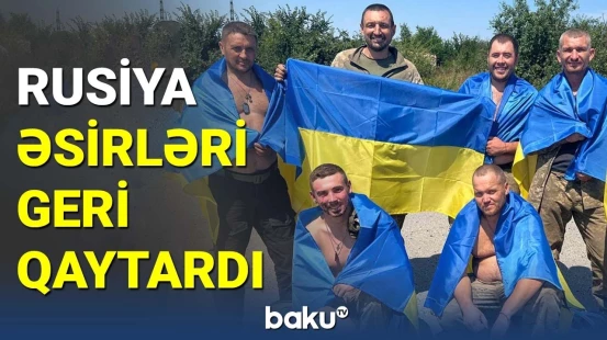 Rusiyanın əsir saxladığı hərbçilər Ukraynaya qayıdır