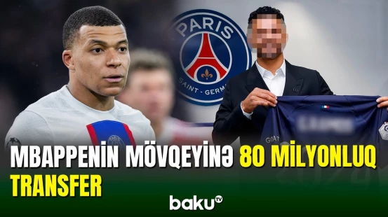 “Pari Sen-Jermen” Mbappeni əvəzləyəcək hücumçunu transfer etdi
