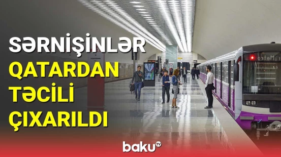 Bakı metrosunda gecikmənin səbəbi açıqlandı
