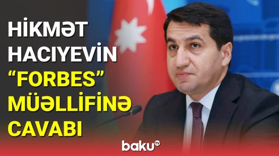 "Forbes" Azərbaycanla bağlı qərəzli məqalə yayımlayıb