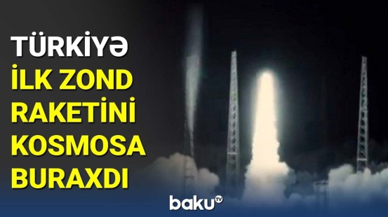 Türkiyənin "Roketsan" şirkəti ilk zond raketini istismara verdi