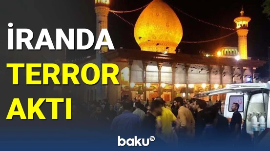 İranda ziyarətgaha hücum zamanı 4 nəfər həlak olub