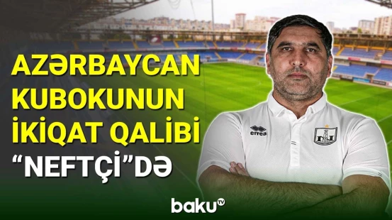 "Neftçi" klubu ölkə kubokunun ikiqat qalibi ilə anlaşıb