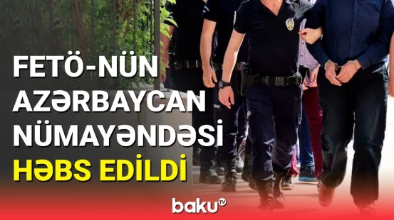 Məhkəmə FETÖ-nün Azərbaycan üzrə nümayəndəsinə hökm oxudu