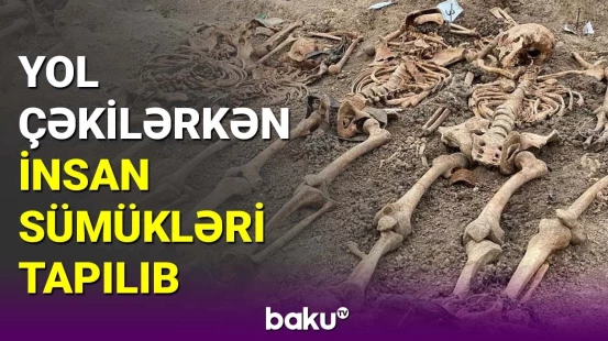 Kəlbəcərdə aşkarlanan insan qalıqları kimlərə məxsusdur?