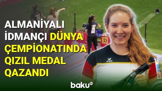 Atıcılıq üzrə dünya çempionatında növbəti uğur