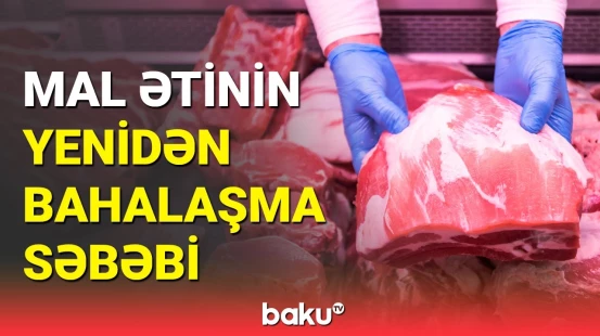 Sakinlərdən mal ətinin yenidən bahalaşmasına reaksiya