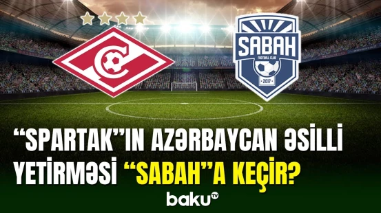 “Sabah” klubu “Spartak”ın yetirməsini heyətinə qatmağa yaxındır