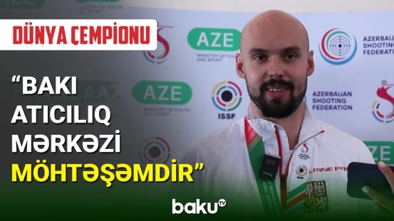 Atıcılıq üzrə dünya çempionatının qalibi final mərhələsindən danışdı