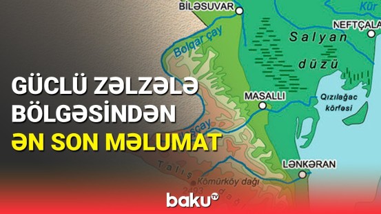 Masallıdakı zəlzələ ilə bağlı rəsmi açıqlama