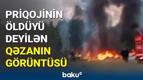 Priqojinin təyyarəsinin qəzaya düşdüyü yerdən ən son görüntülər