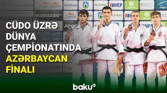 Azərbaycan cüdoçuları dünya çempionatının finalında üz-üzə gəliblər