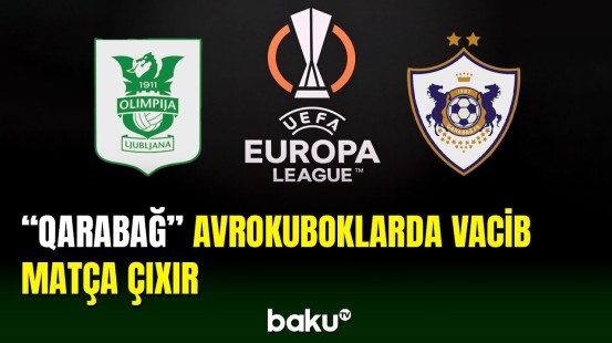 “Qarabağ” klubu Sloveniyada “Olimpiya” kollektivi ilə qarşılaşacaq