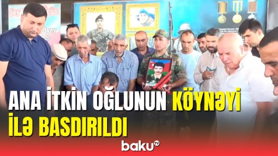 Xızıda dəfn edilən hərbçimizin anasının arzusu həyata keçdi