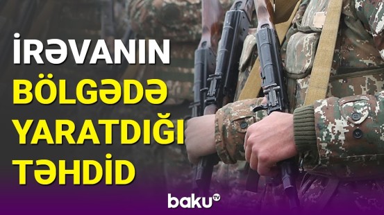 Ceyhun Bayramov: Qanunsuz erməni silahlıları hələ də ərazimizdən çıxarılmayıb